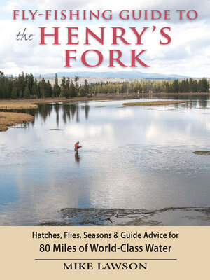 cover image of Fly-Fishing Guide to the Henry's Fork
